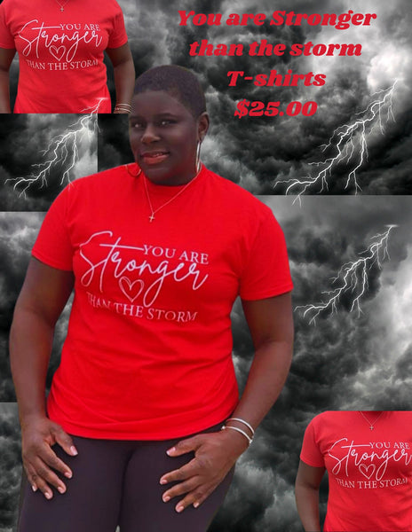 Stronger than the Storm Tshirt